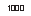 �������: 1000