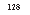 �������: 128