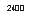 �������: 2400