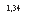 �������: 1,34