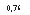 �������: 0,76