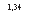 �������: 1,34
