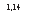 �������: 1,14