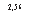 �������: 2,56