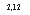 �������: 2,12