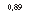 �������: 0,89