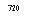 �������: 720