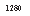 �������: 1280