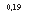 �������: 0,19