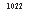 �������: 1022