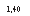�������: 1,40
