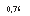�������: 0,76