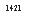�������: 1421