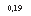�������: 0,19