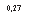 �������: 0,27