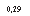 �������: 0,29