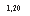 �������: 1,20
