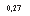 �������: 0,27