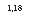 �������: 1,18