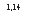 �������: 1,14