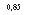 �������: 0,85