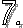 7.