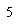 �������: 5