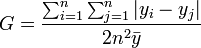 ��������: G=\frac {\sum_{i=1}^n \sum_{j=1}^n\left\vert y_i - y_j \right\vert }{ 2 n^2 \bar{y}}
