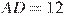 AD=12