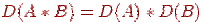 D(A*B) = D(A)*D(B)