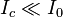 I_c \ll I_0