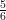 \frac{5}{6}