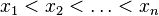 x_1<x_2<\ldots<x_n