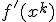 f'(x^k)