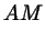 $\displaystyle AM$