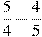 \frac{5}{4}-\frac{4}{5}