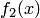 f_2(x)