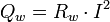 Q_w = R_w \cdot I^2
