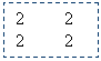 �������: 2 2

2 2

