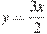 y = \frac{3x}{2}