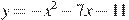 y=-x^2-7x-11