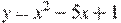 y=x^2-5x+1