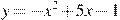 y=-x^2+5x-1