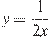 y=\frac{1}{2x}
