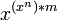 \ x^{(x^n)*m}