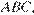 http://reshuege.ru/formula/14/14b1ad51ec1c47b47bee445bd306a51bp.png