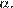 http://reshuege.ru/formula/47/4732a703569514c5db685bc796a7ebafp.png