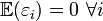 \mathbb{E}(\varepsilon_i) = 0\ \forall i