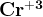 http://l.wordpress.com/latex.php?latex=%5Cbf%20Cr%5E%7B%2B3%7D&bg=FFFFFF&fg=000000&s=1