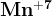 http://l.wordpress.com/latex.php?latex=%5Cbf%20Mn%5E%7B%2B7%7D&bg=FFFFFF&fg=000000&s=1